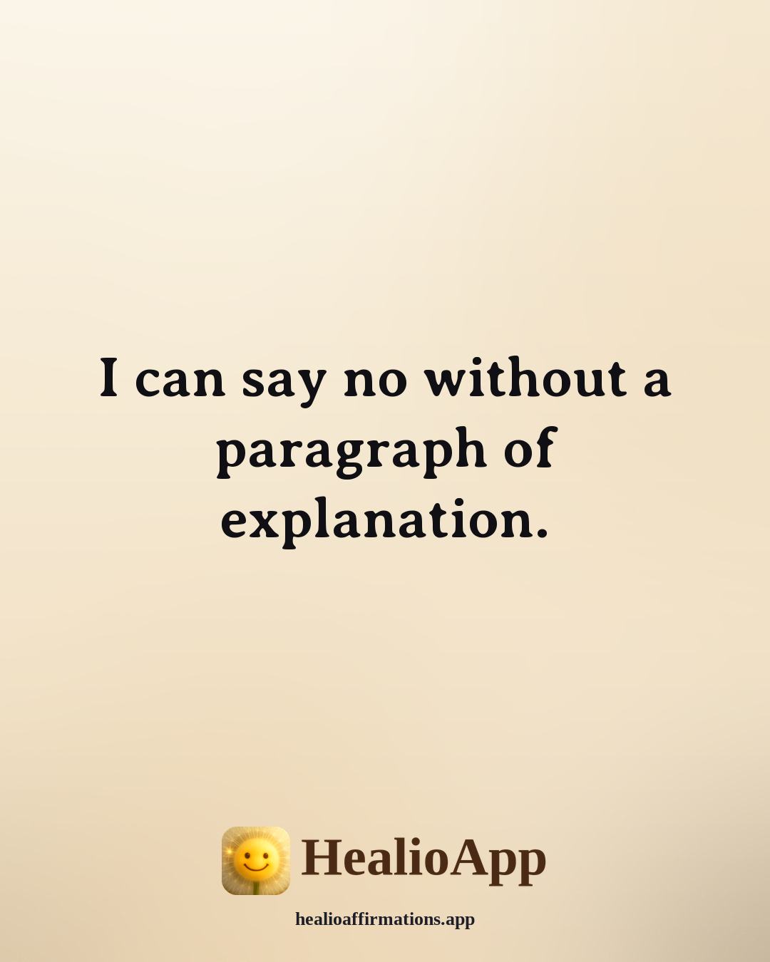Affirmations for Teen Girls affirmation: I can say no without a paragraph of explanation. — Healio