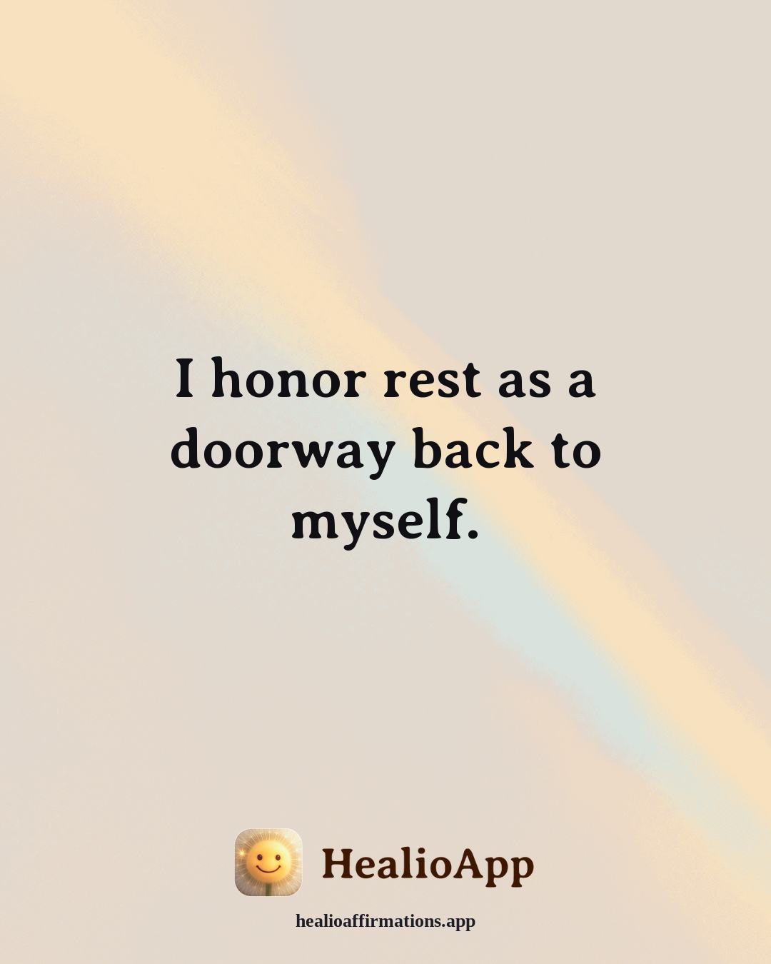 Bedtime affirmation: I honor rest as a doorway back to myself. — Healio