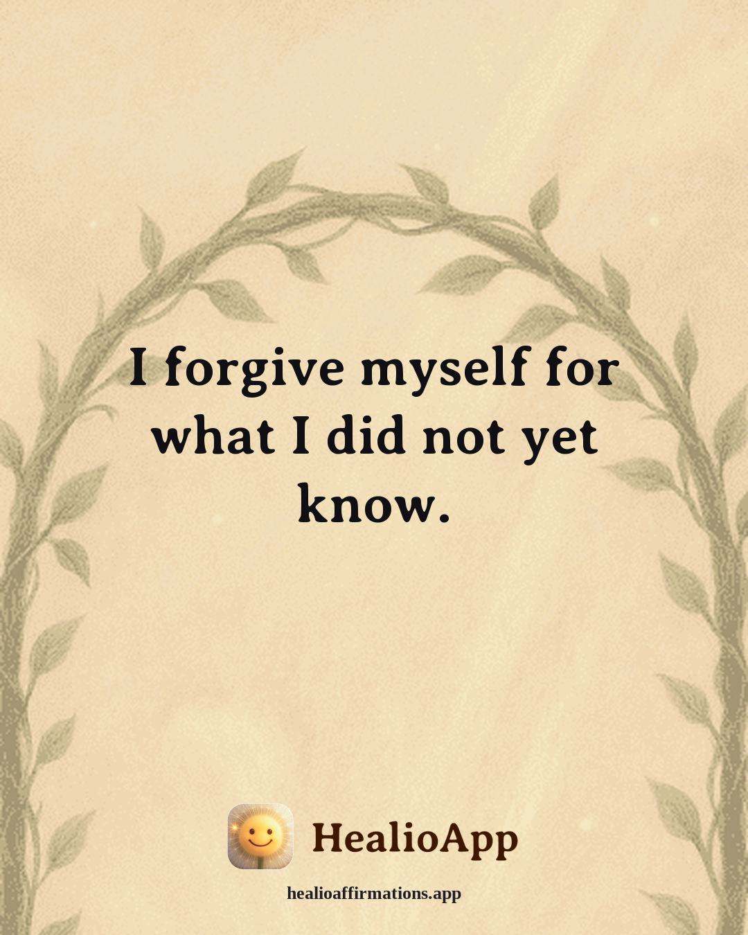Bedtime affirmation: I forgive myself for what I did not yet know. — Healio