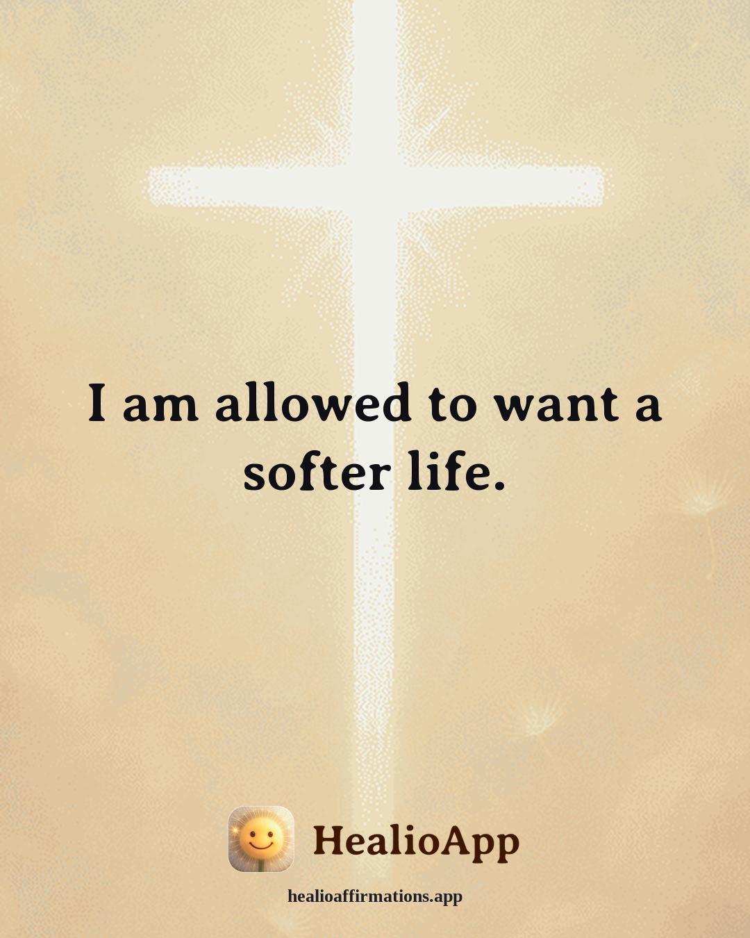Body Image affirmation: I am allowed to want a softer life. — Healio