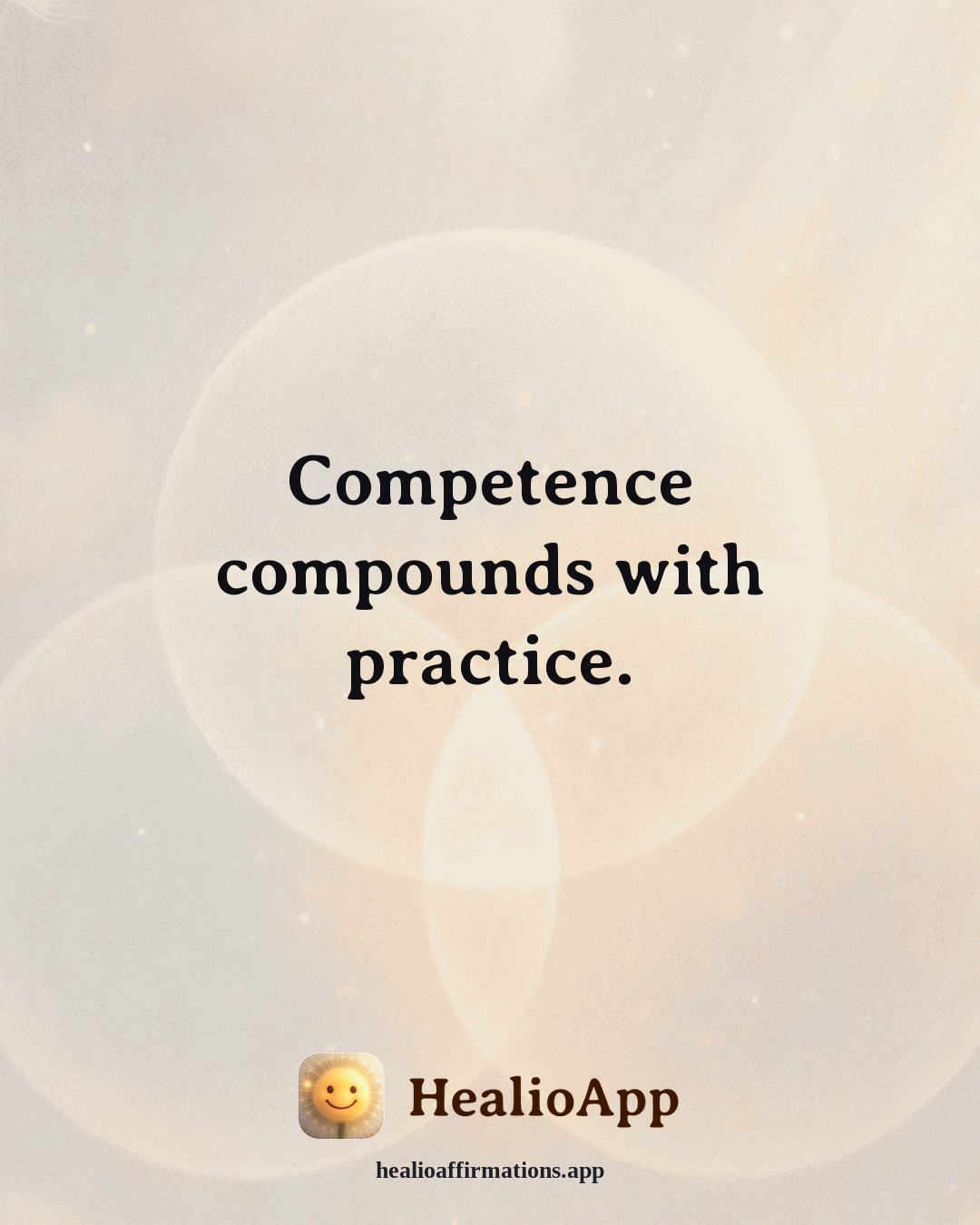 Confidence affirmation: Competence compounds with practice. — Healio