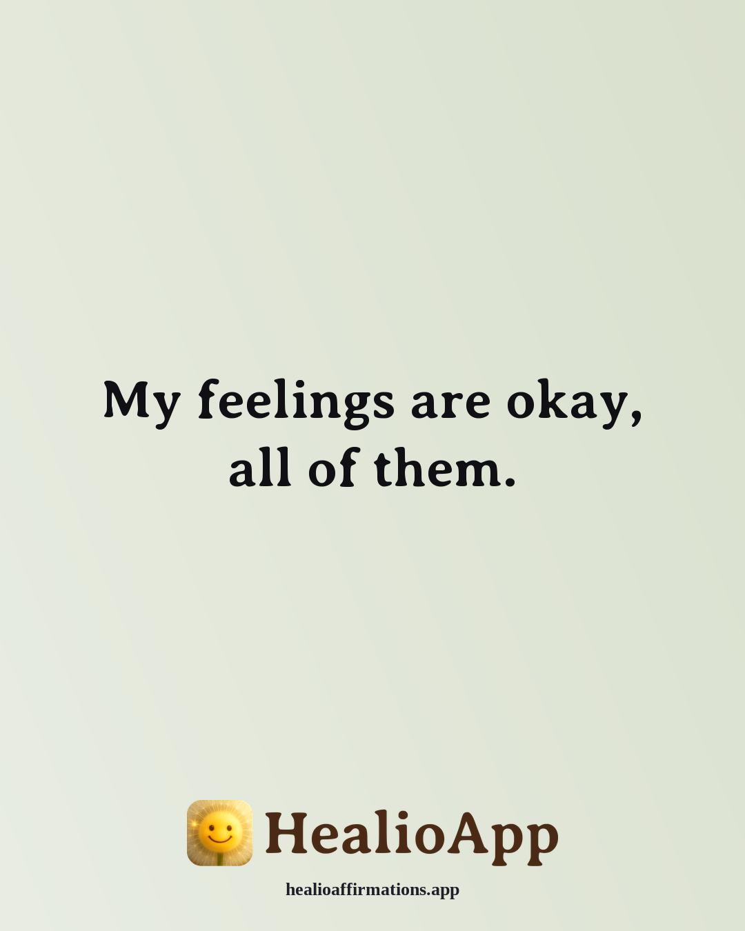 Doggyland affirmation: My feelings are okay, all of them. — Healio