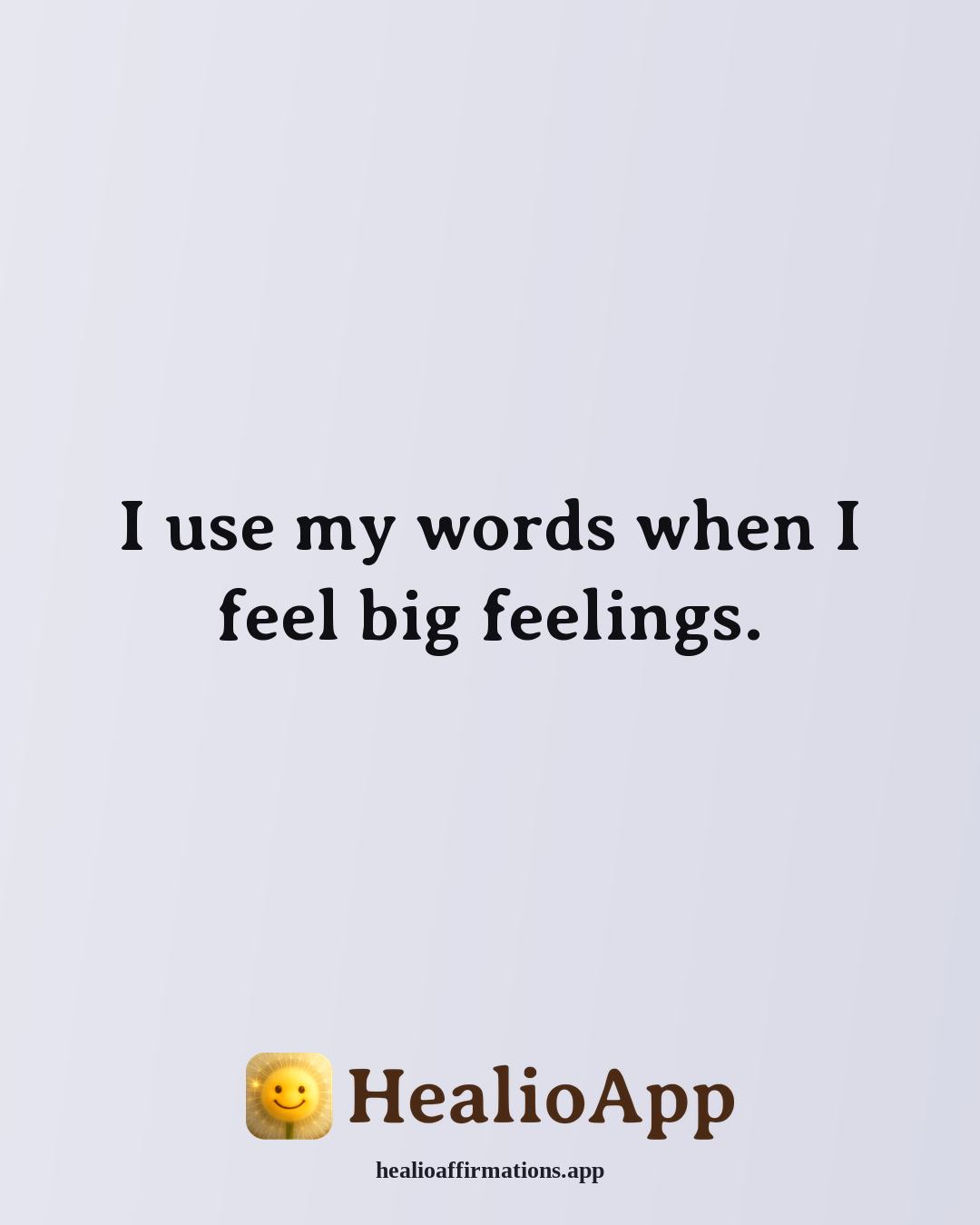 Doggyland affirmation: I use my words when I feel big feelings. — Healio