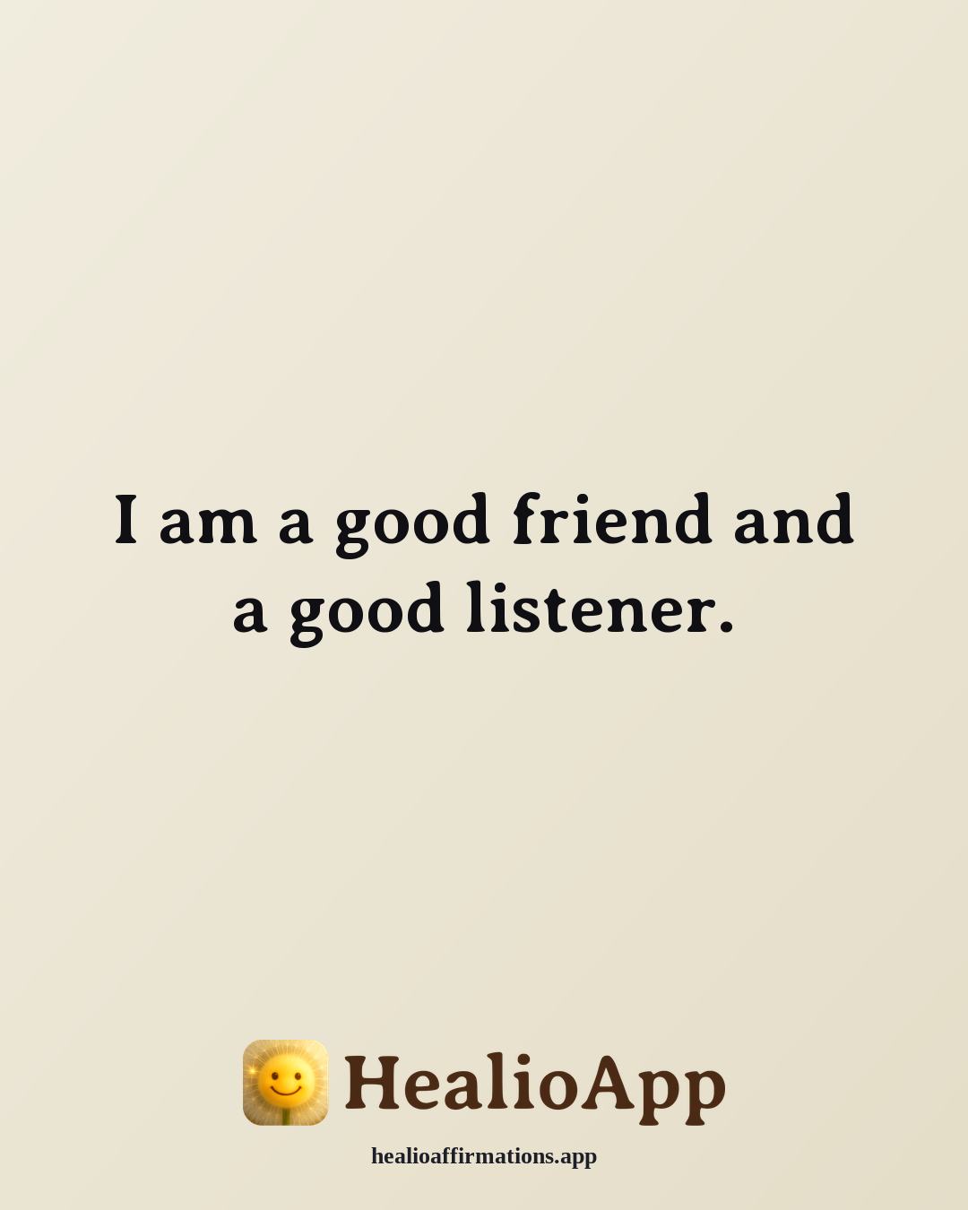 Doggyland affirmation: I am a good friend and a good listener. — Healio