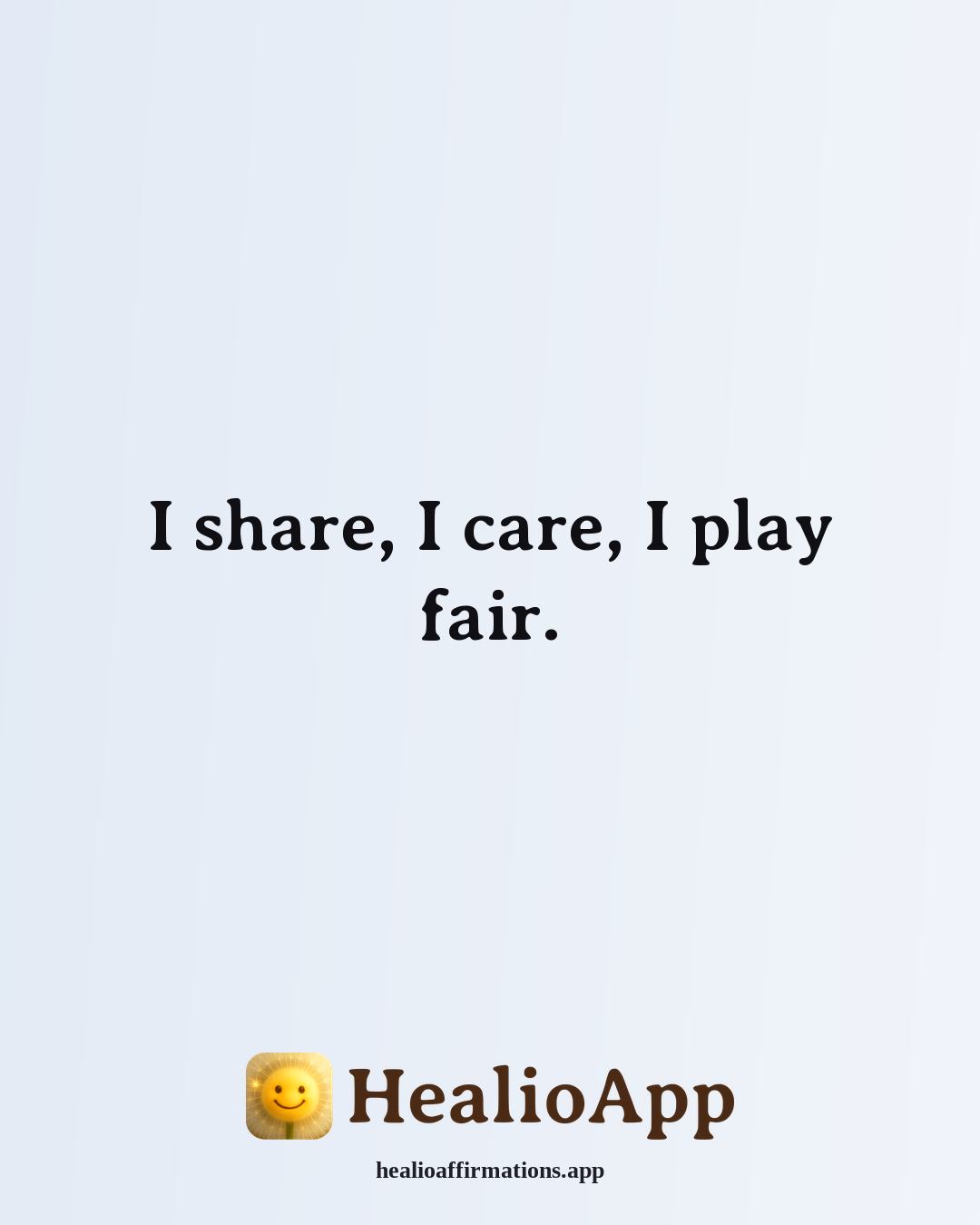 Doggyland affirmation: I share, I care, I play fair. — Healio