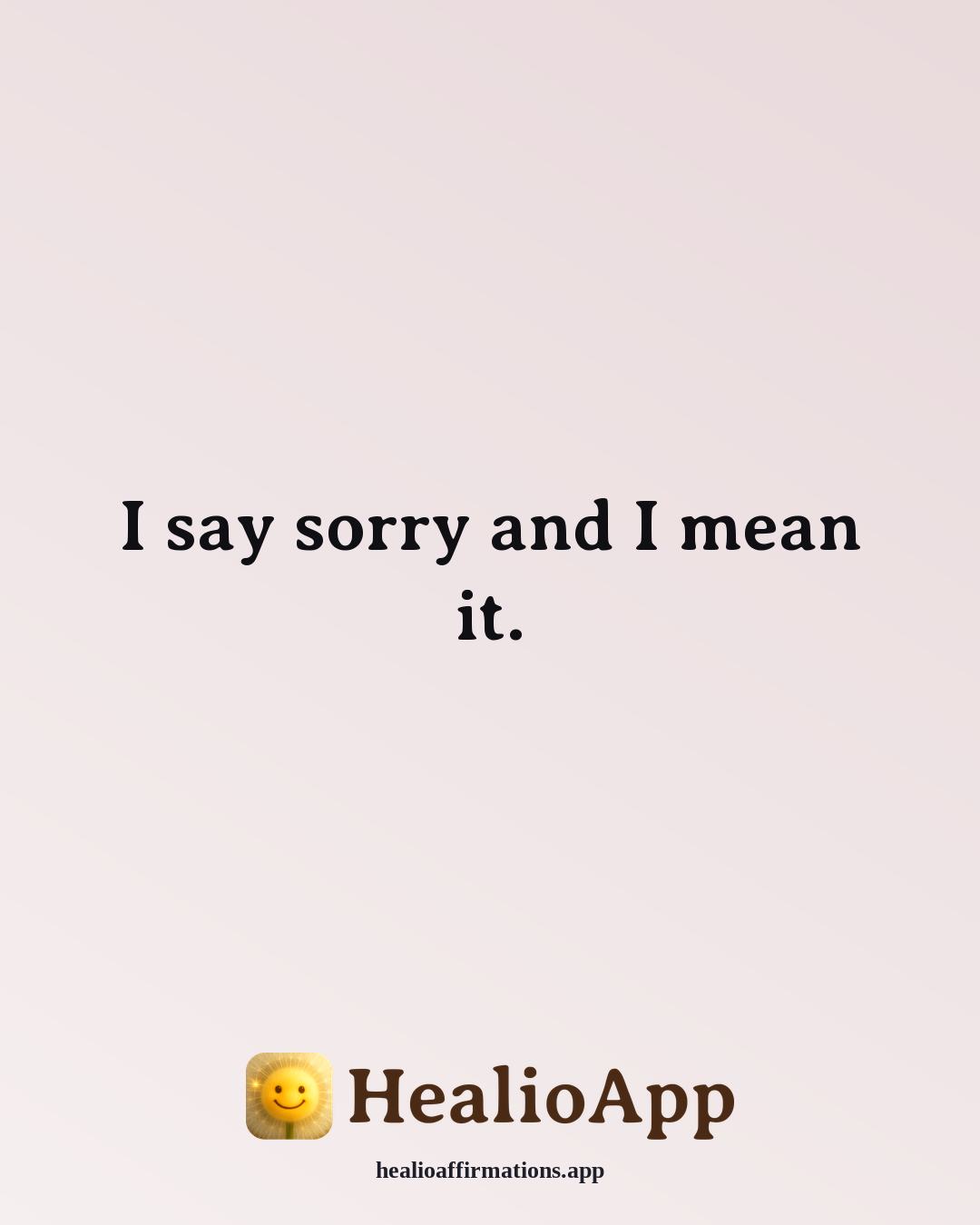 Doggyland affirmation: I say sorry and I mean it. — Healio