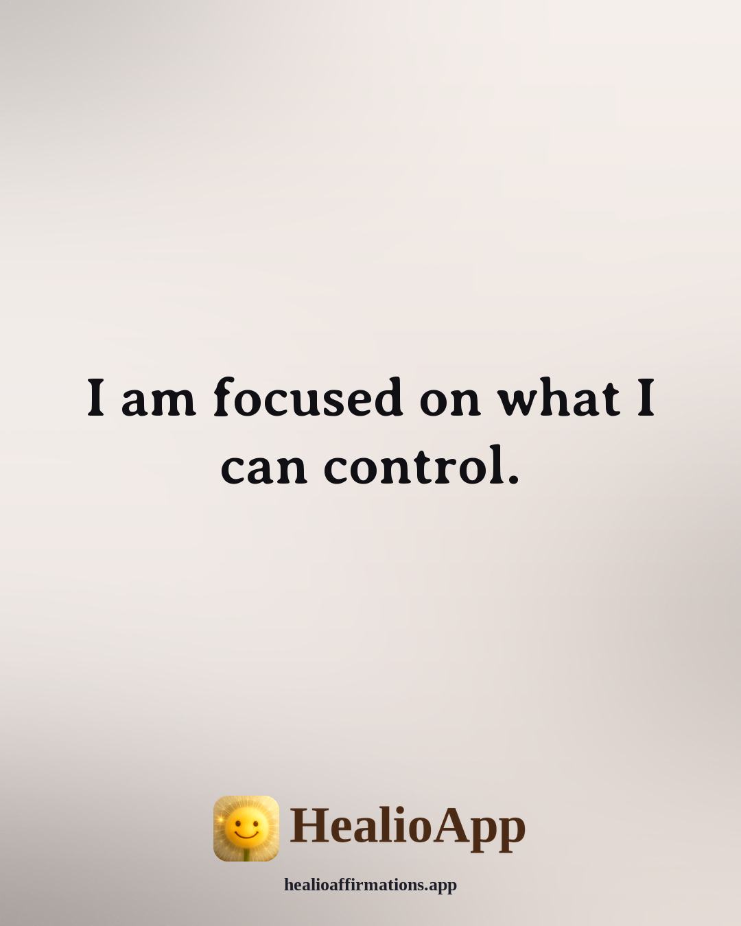 Examples of affirmation: I am focused on what I can control. — Healio