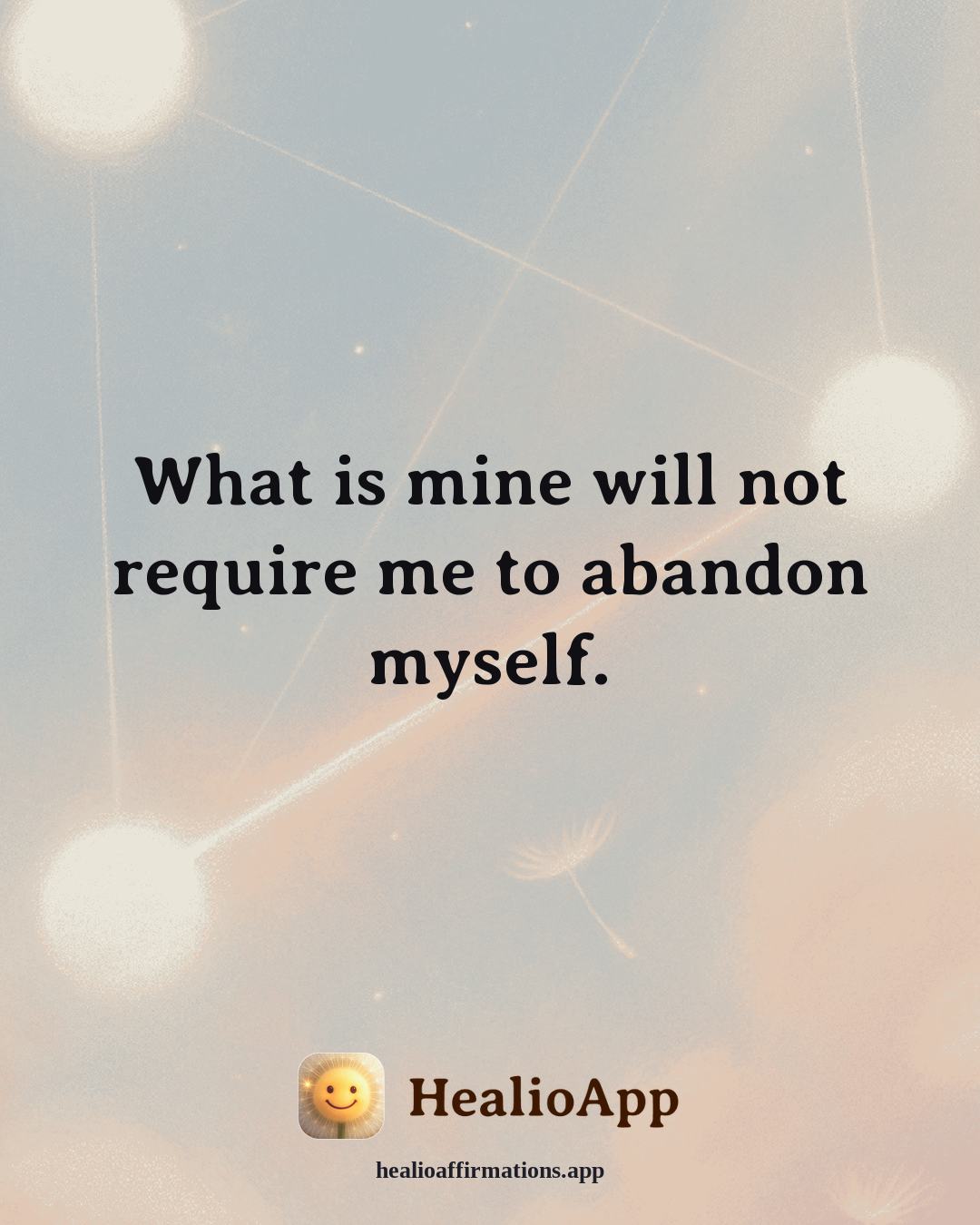 Exercise Motivation affirmation: What is mine will not require me to abandon myself. — Healio
