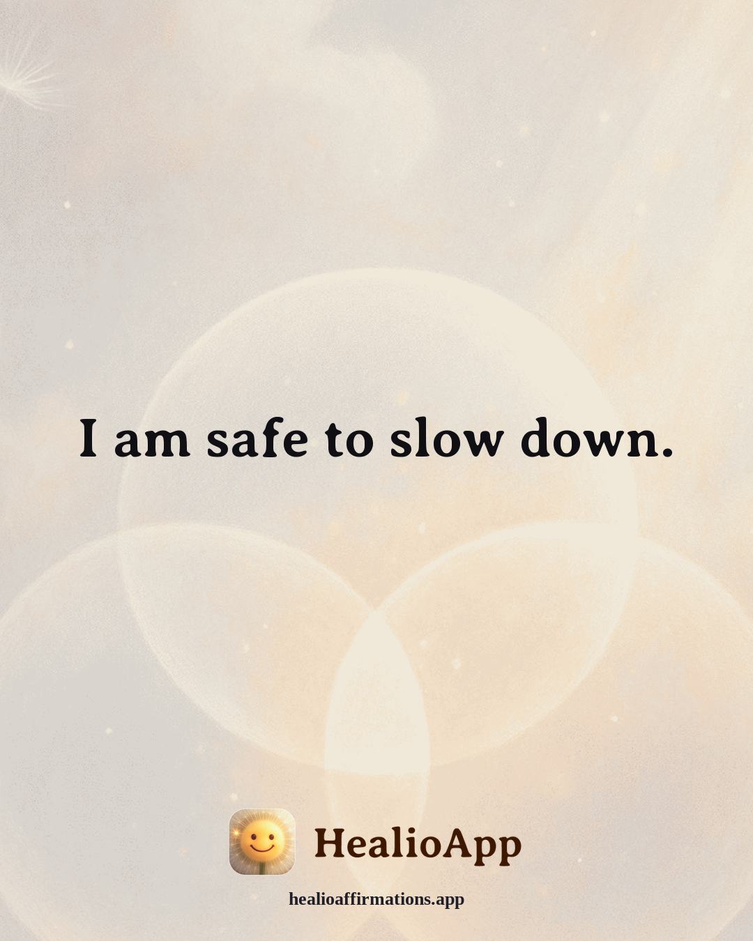 Exercise Motivation affirmation: I am safe to slow down. — Healio