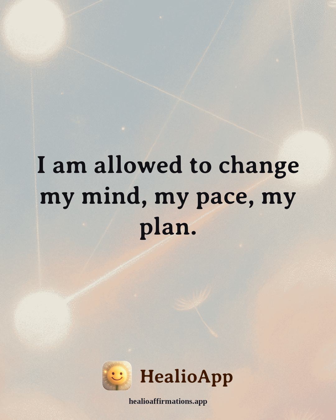 Exercise Motivation affirmation: I am allowed to change my mind, my pace, my plan. — Healio