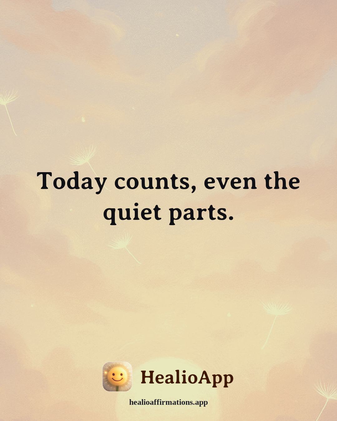 Exercise Motivation affirmation: Today counts, even the quiet parts. — Healio
