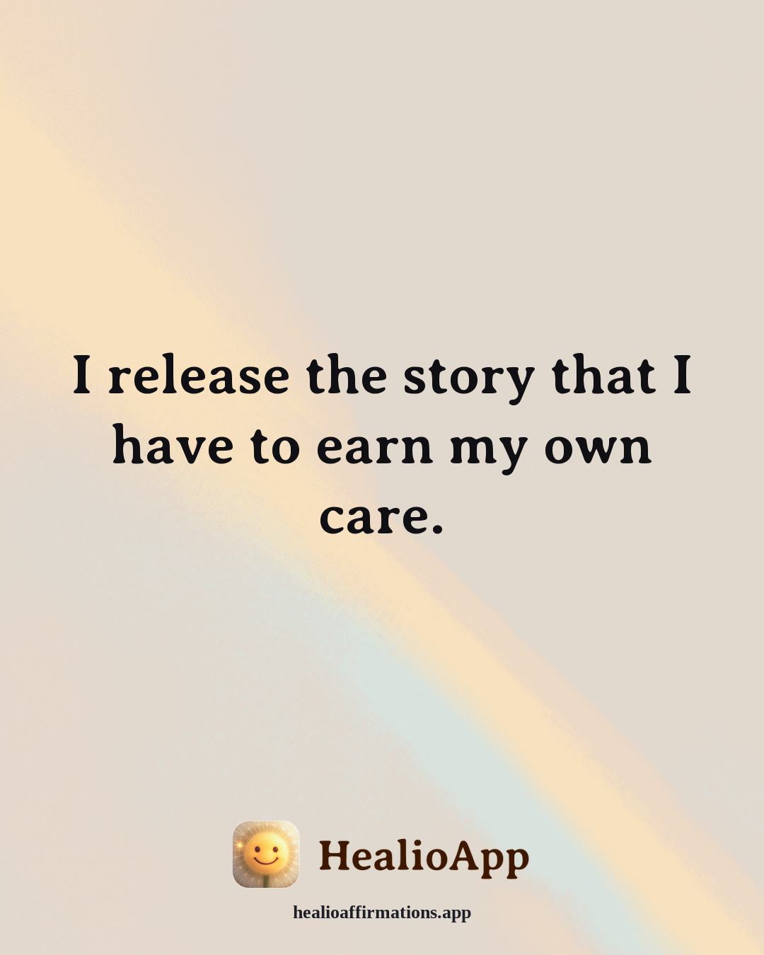 Forgiveness affirmation: I release the story that I have to earn my own care. — Healio