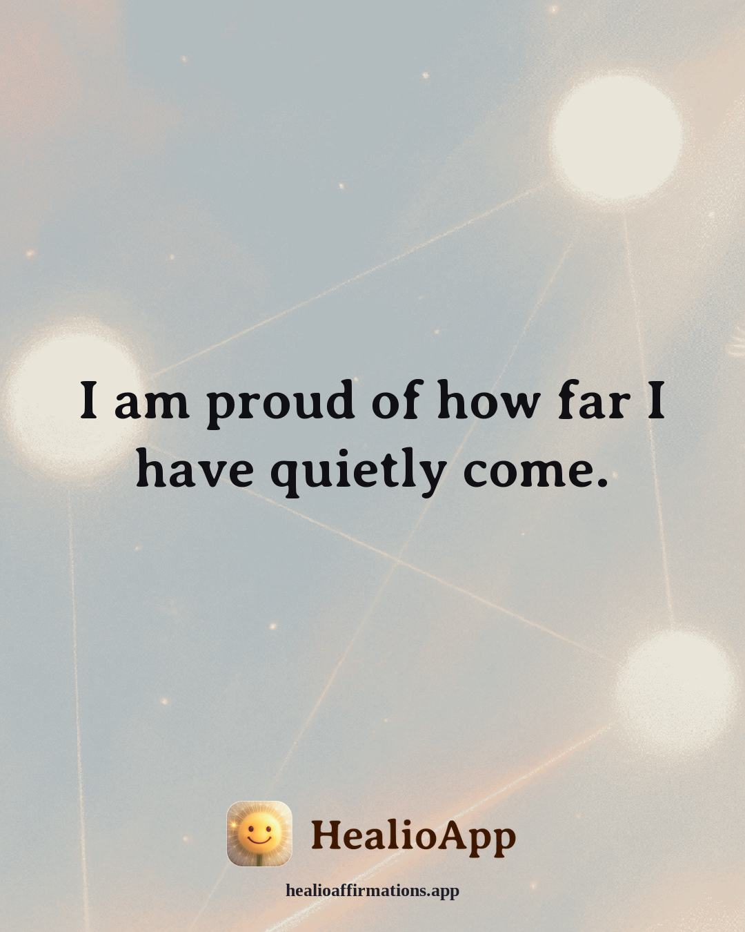 Forgiveness affirmation: I am proud of how far I have quietly come. — Healio