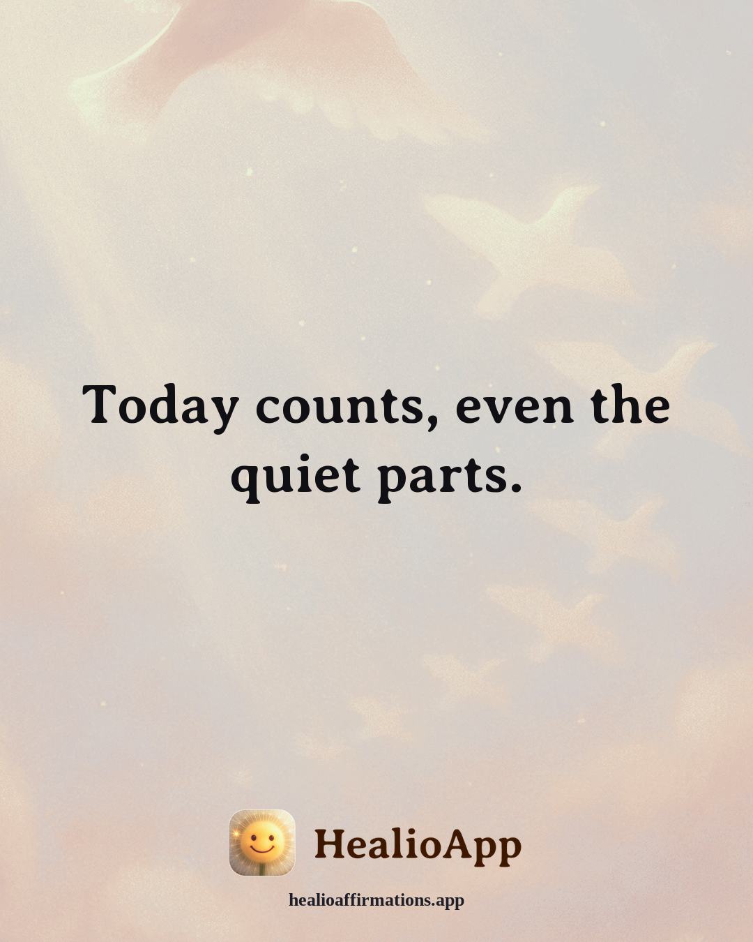 Forgiveness affirmation: Today counts, even the quiet parts. — Healio