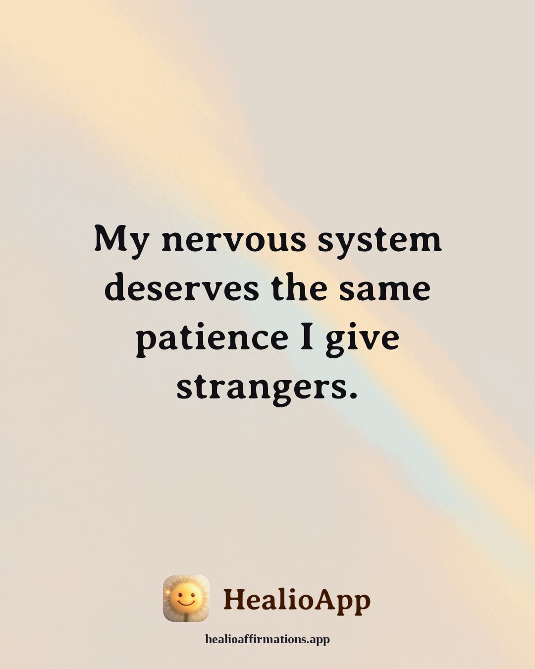 Friendship affirmation: My nervous system deserves the same patience I give strangers. — Healio
