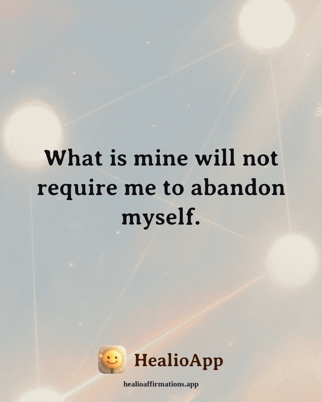 Headaches & Migraines affirmation: What is mine will not require me to abandon myself. — Healio