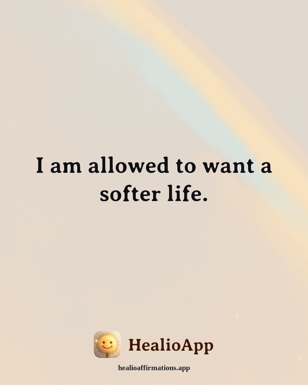 Headaches & Migraines affirmation: I am allowed to want a softer life. — Healio