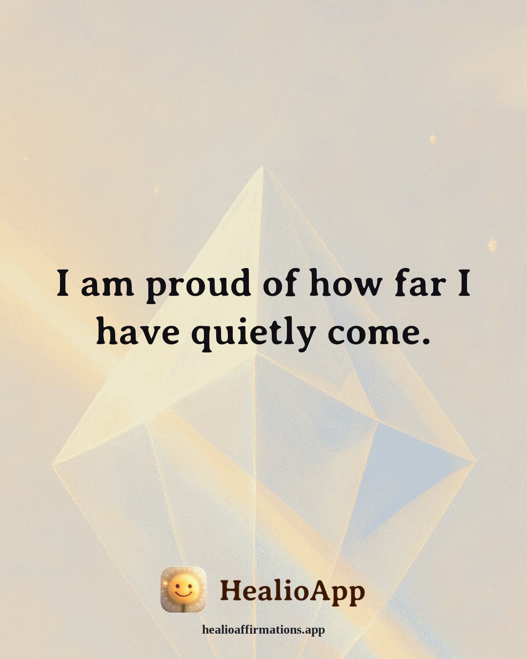 Heartbreak affirmation: I am proud of how far I have quietly come. — Healio