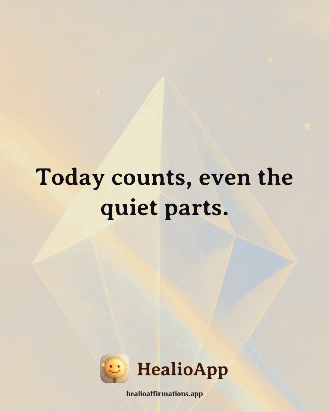 Immune System Support affirmation: Today counts, even the quiet parts. — Healio