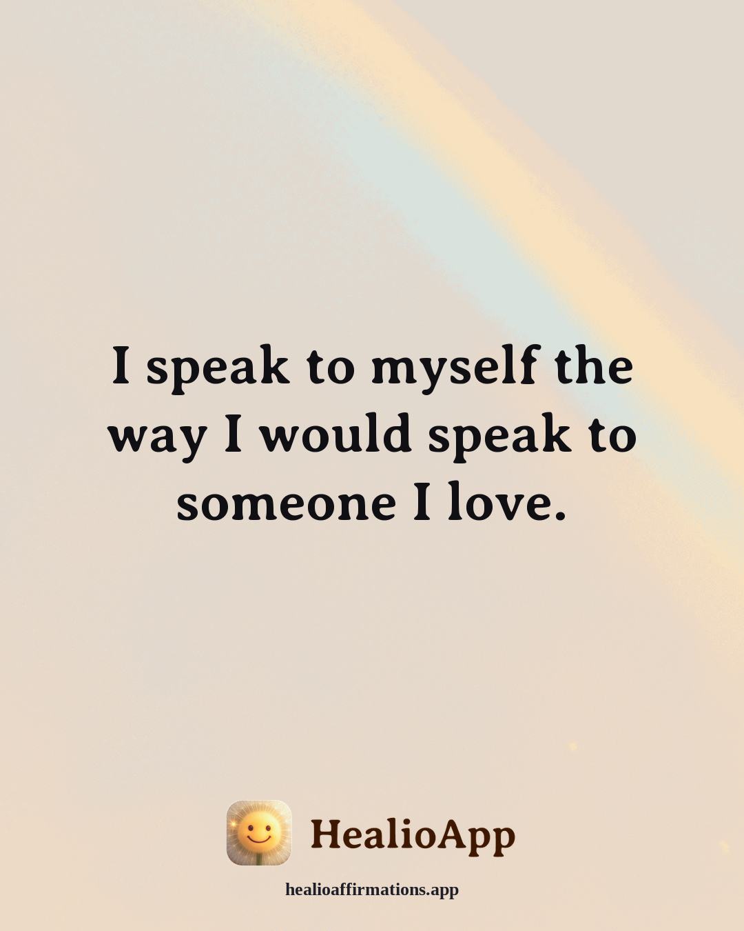 Insomnia Recovery affirmation: I speak to myself the way I would speak to someone I love. — Healio