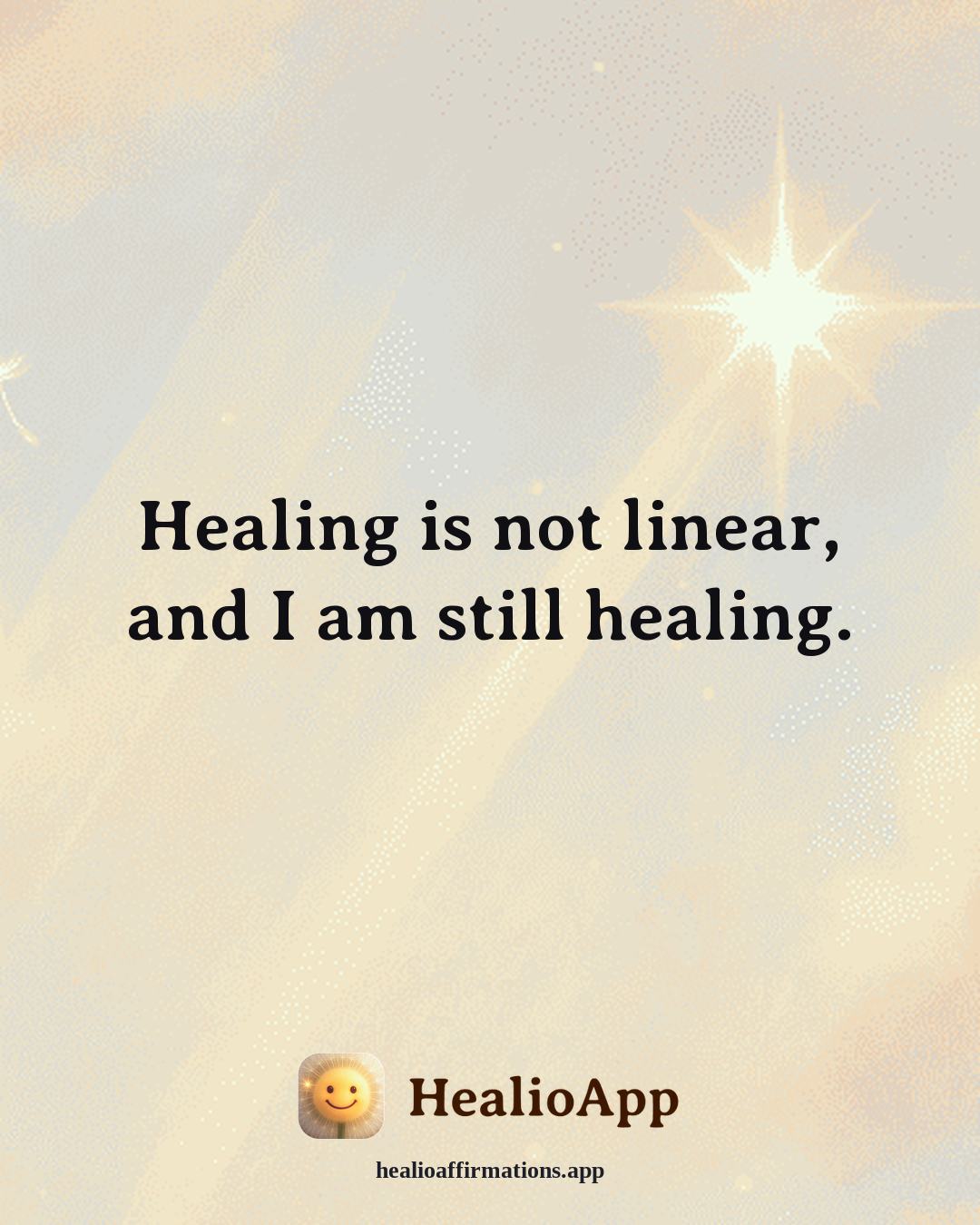 Insomnia Recovery affirmation: Healing is not linear, and I am still healing. — Healio