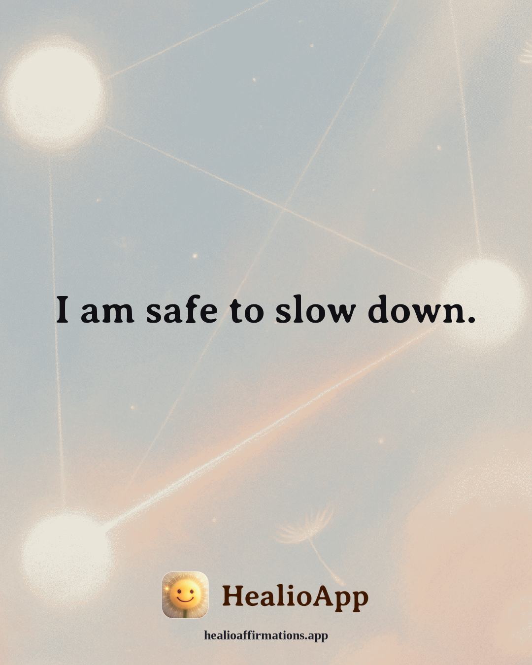 Insomnia Recovery affirmation: I am safe to slow down. — Healio