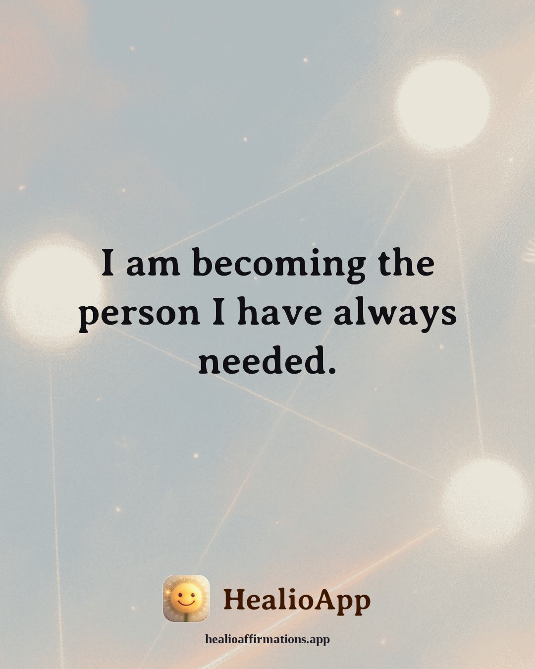 Insomnia Recovery affirmation: I am becoming the person I have always needed. — Healio