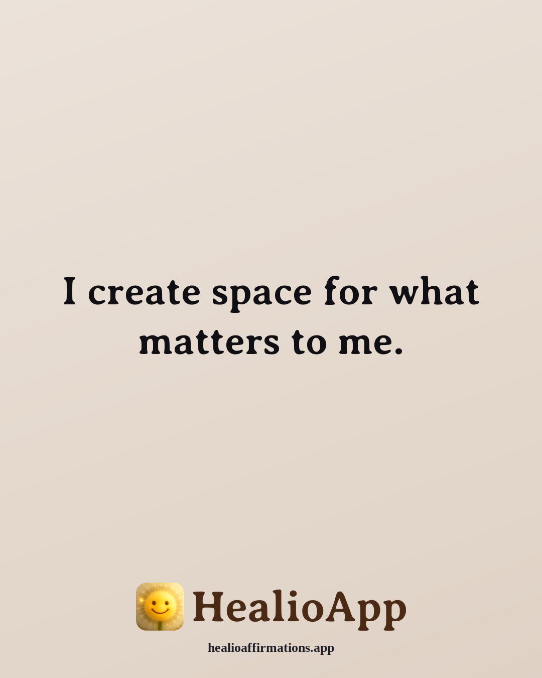 Lavendaire-Style affirmation: I create space for what matters to me. — Healio