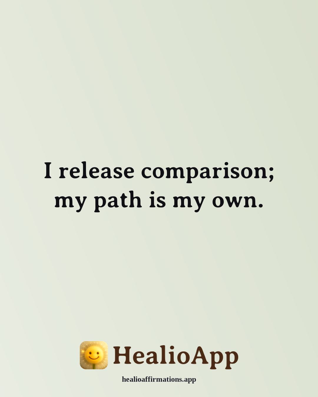 Lavendaire-Style affirmation: I release comparison; my path is my own. — Healio