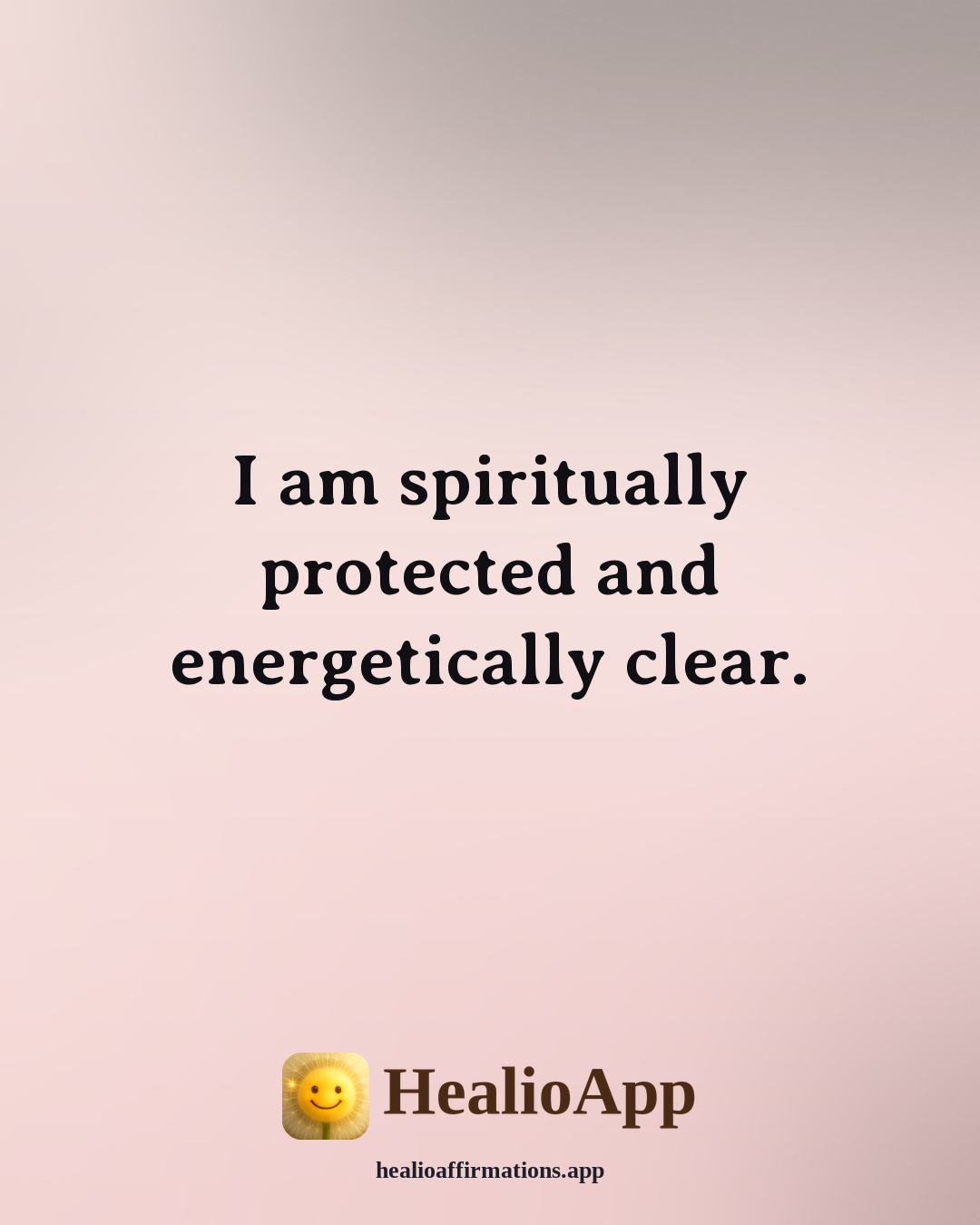 Lions Gate Portal affirmation: I am spiritually protected and energetically clear. — Healio