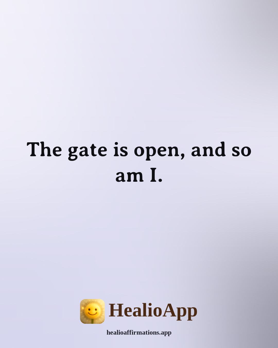 Lions Gate Portal affirmation: The gate is open, and so am I. — Healio