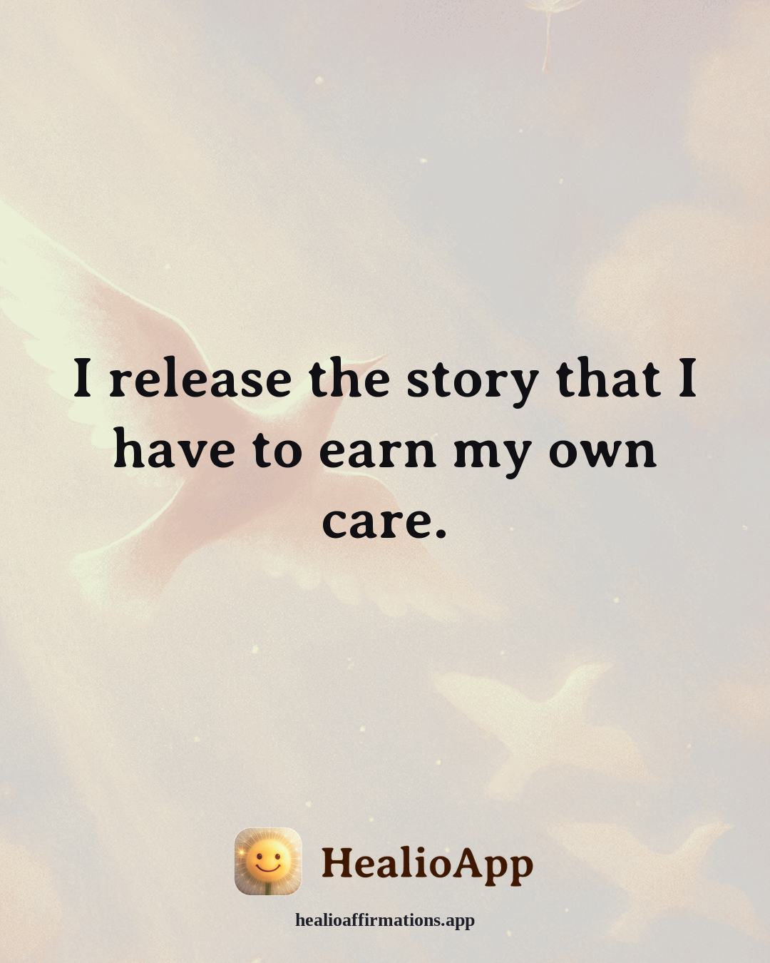 Loneliness affirmation: I release the story that I have to earn my own care. — Healio