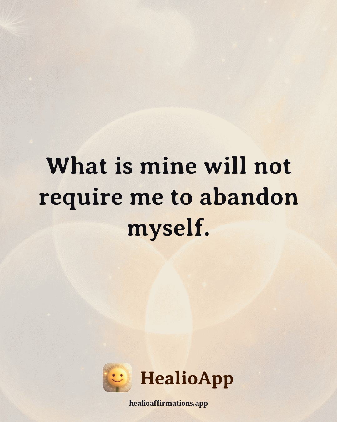 Loneliness affirmation: What is mine will not require me to abandon myself. — Healio