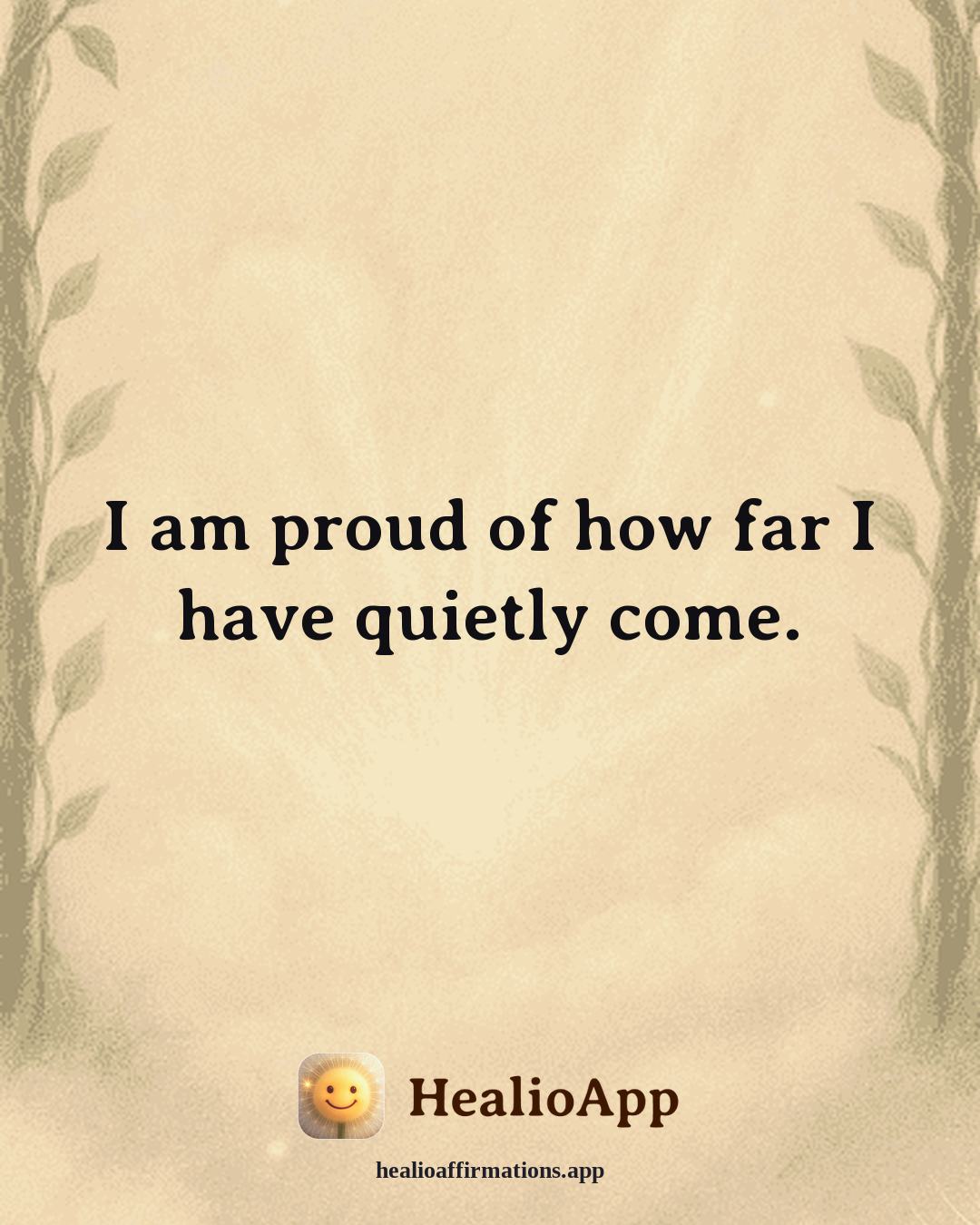 March affirmation: I am proud of how far I have quietly come. — Healio