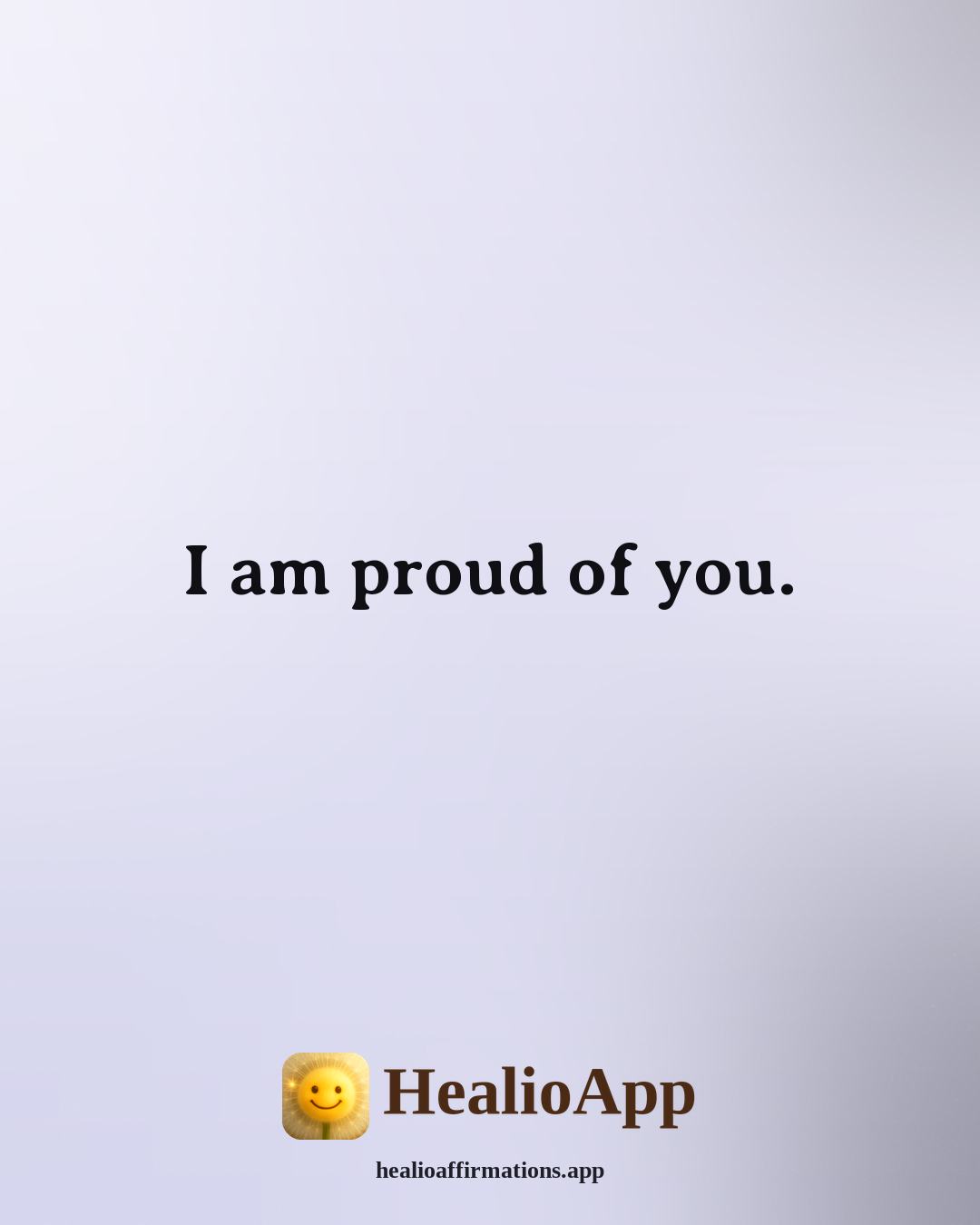 Mirror affirmation: I am proud of you. — Healio
