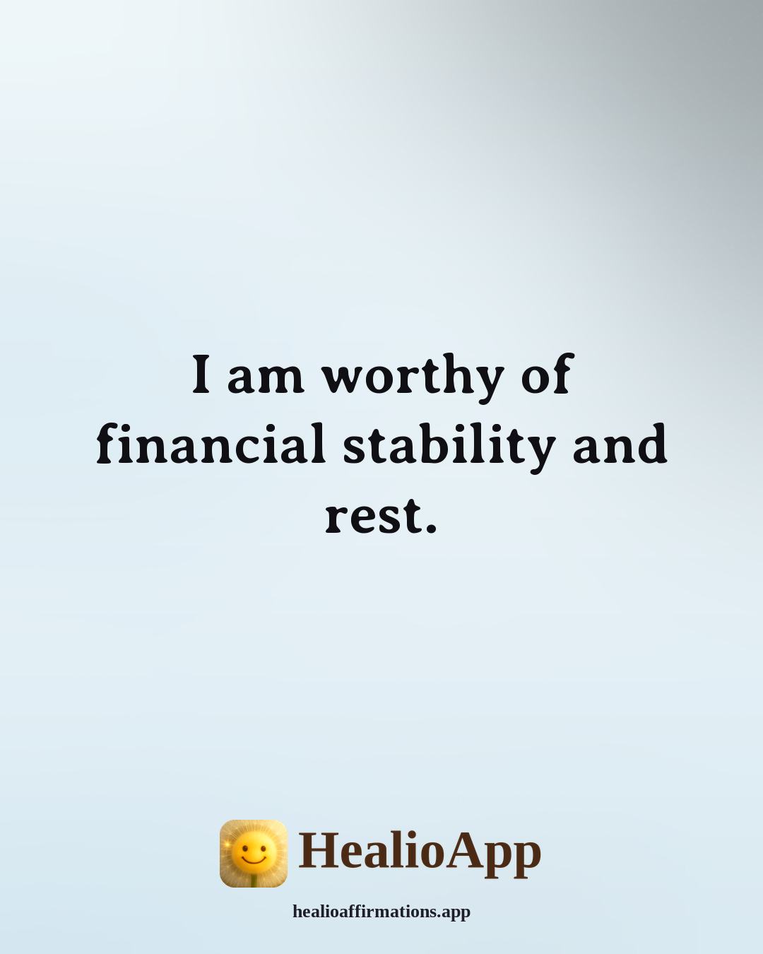 Money affirmation: I am worthy of financial stability and rest. — Healio