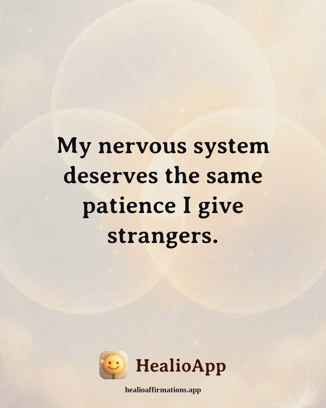 Money Mindset affirmation: My nervous system deserves the same patience I give strangers. — Healio