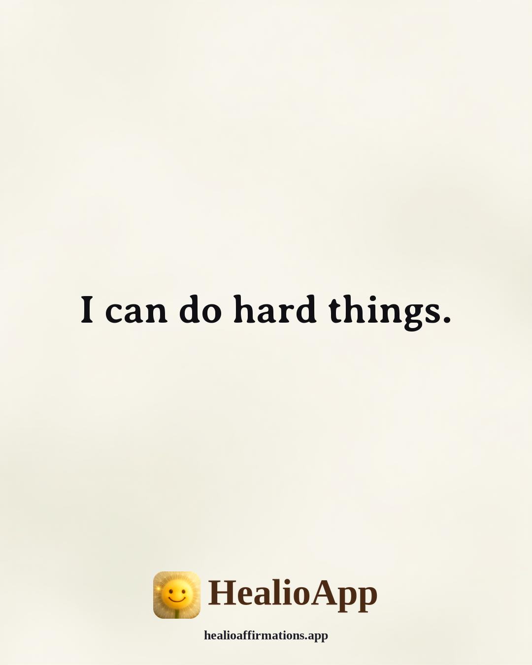 Morning affirmation: I can do hard things. — Healio