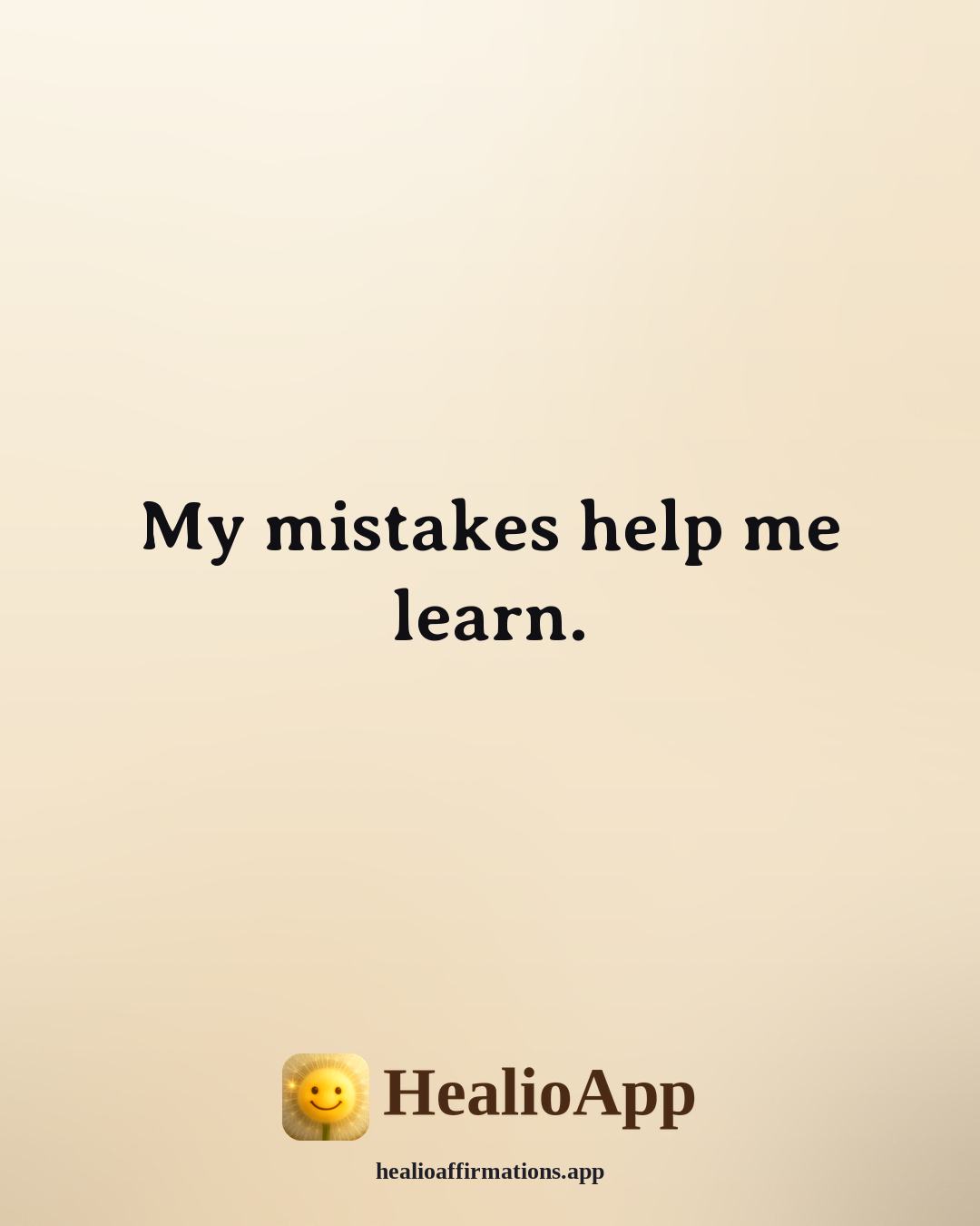 Morning affirmation: My mistakes help me learn. — Healio