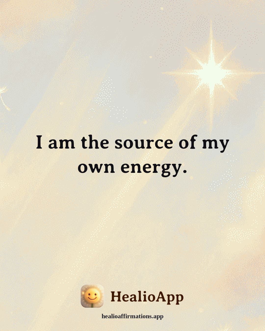 Motivation affirmation: I am the source of my own energy. — Healio