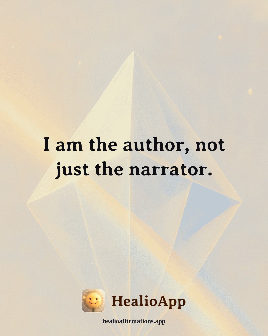 Reframing Negative Thoughts affirmation: I am the author, not just the narrator. — Healio