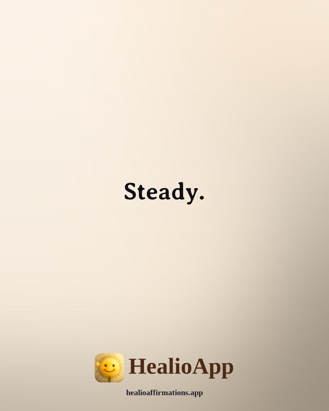 One Word affirmation: Steady. — Healio