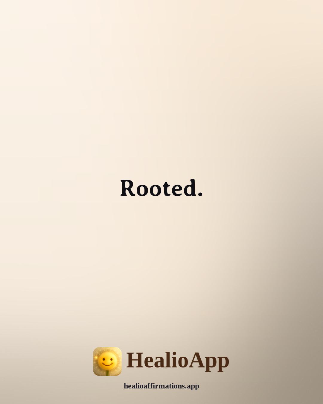 One Word affirmation: Rooted. — Healio