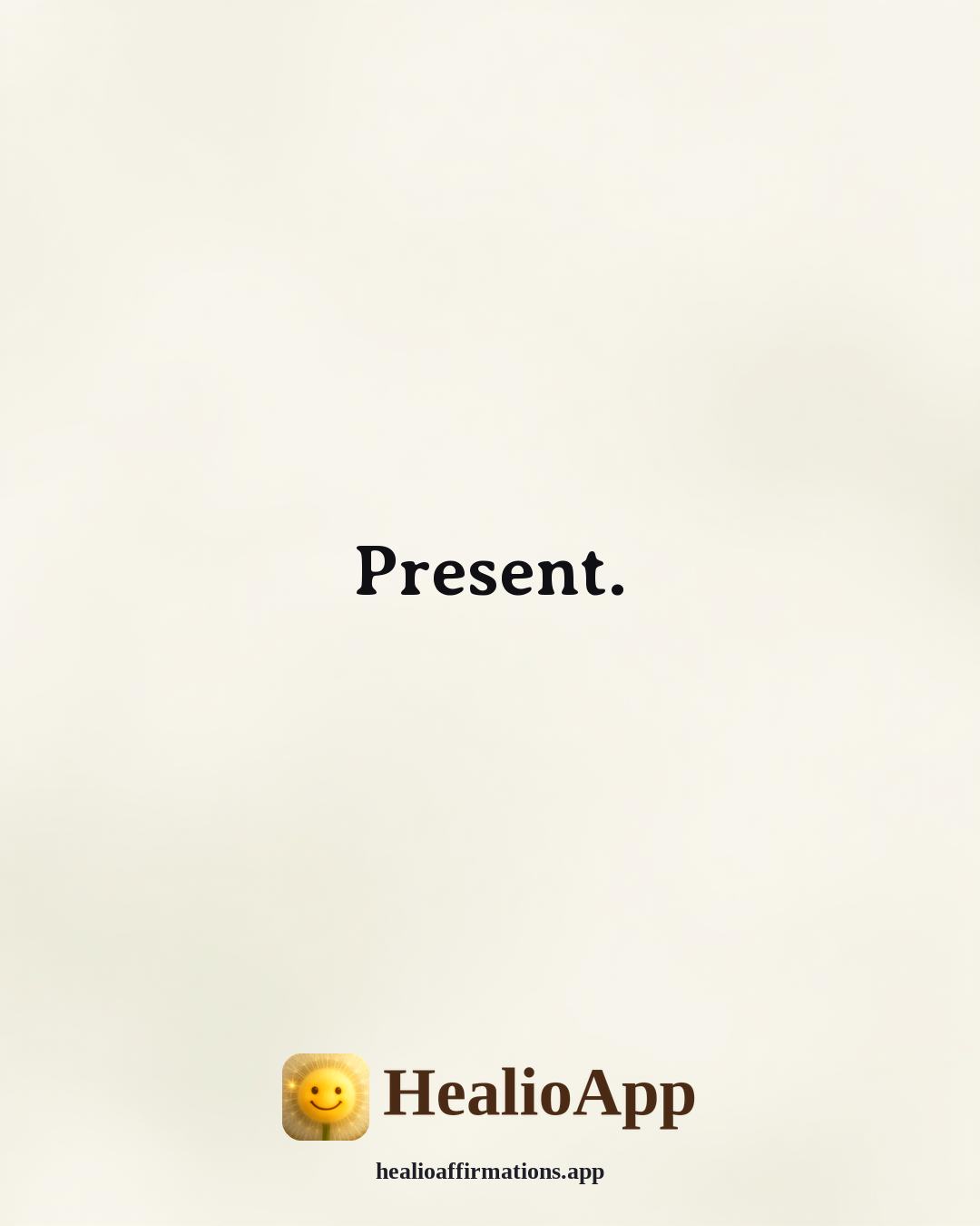 One Word affirmation: Present. — Healio