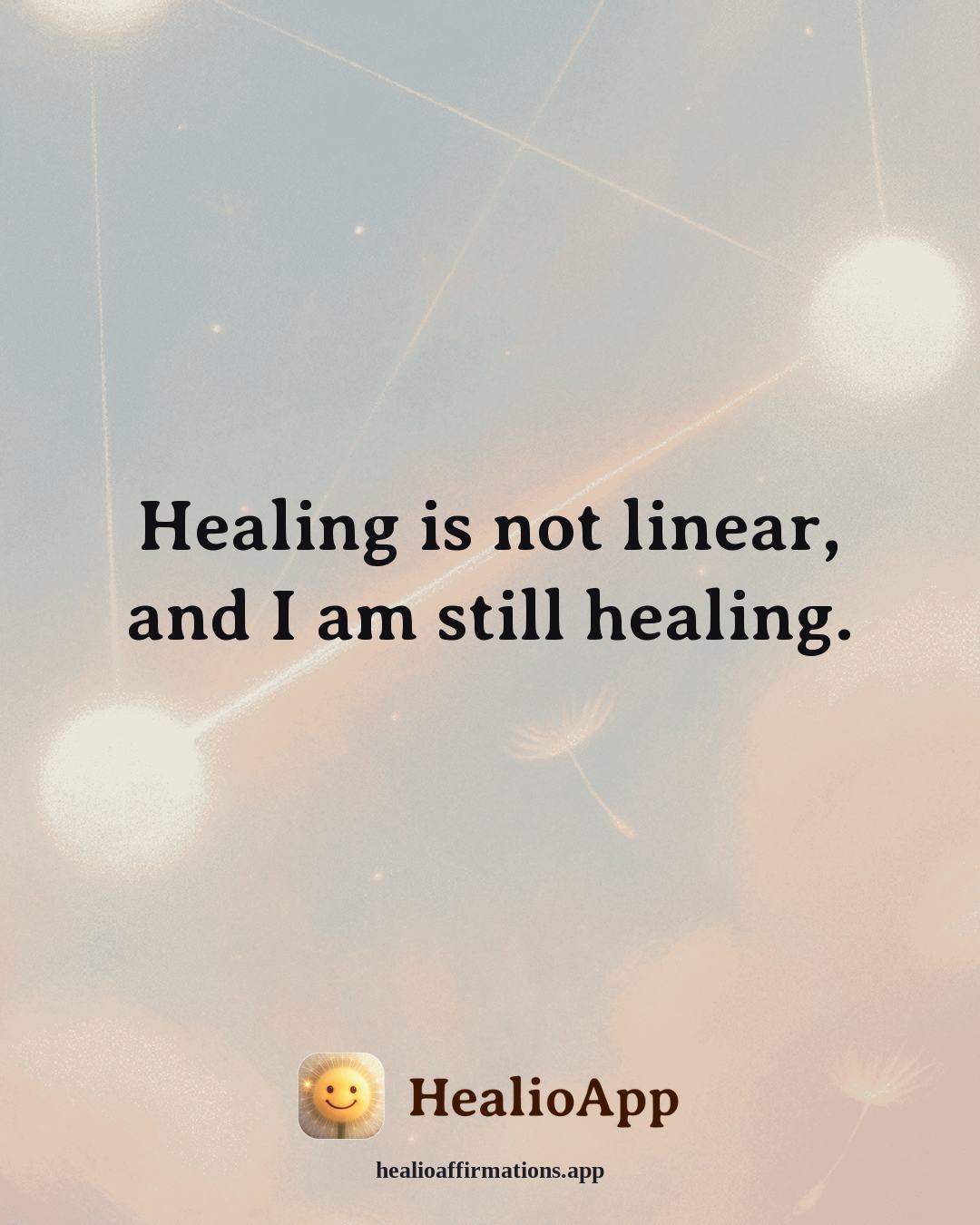 Parenting affirmation: Healing is not linear, and I am still healing. — Healio