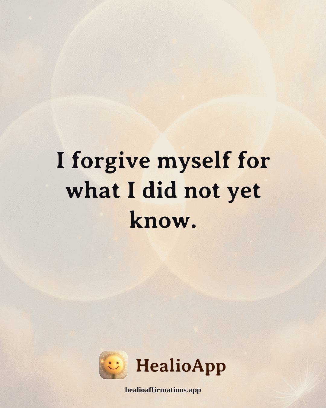 Parenting affirmation: I forgive myself for what I did not yet know. — Healio