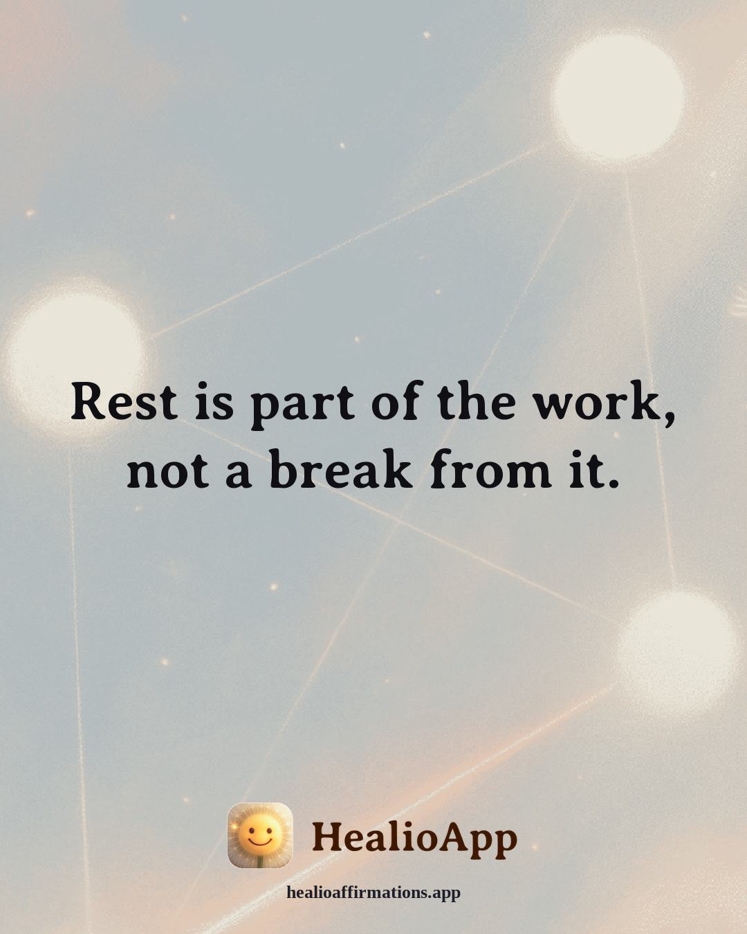 Prosperity affirmation: Rest is part of the work, not a break from it. — Healio