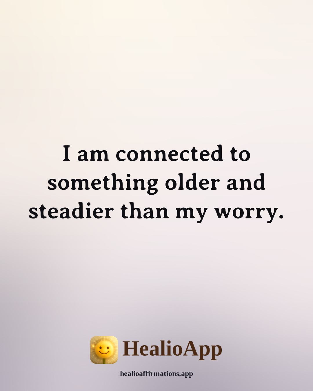 Root Chakra affirmation: I am connected to something older and steadier than my worry. — Healio