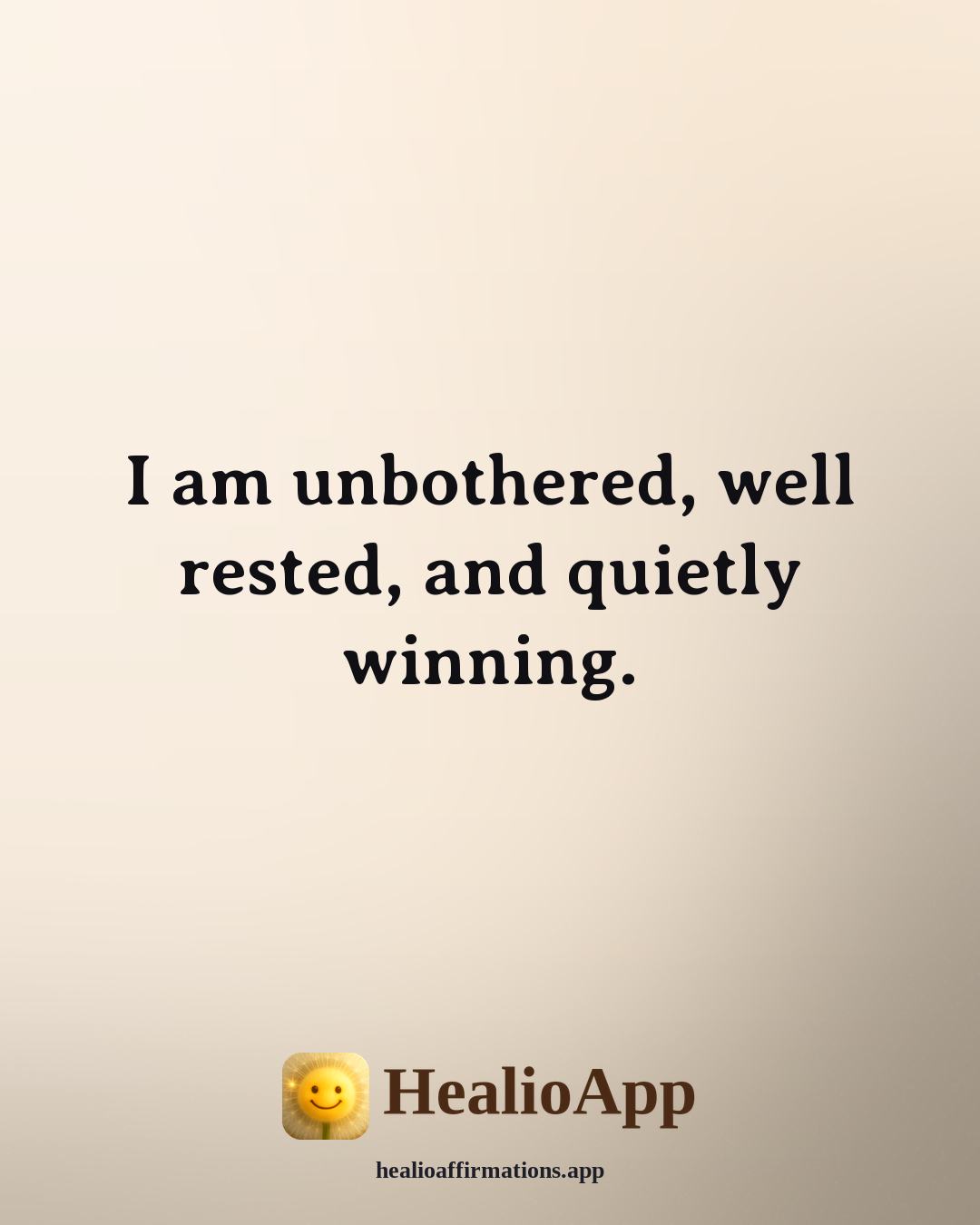 Sinister affirmation: I am unbothered, well rested, and quietly winning. — Healio