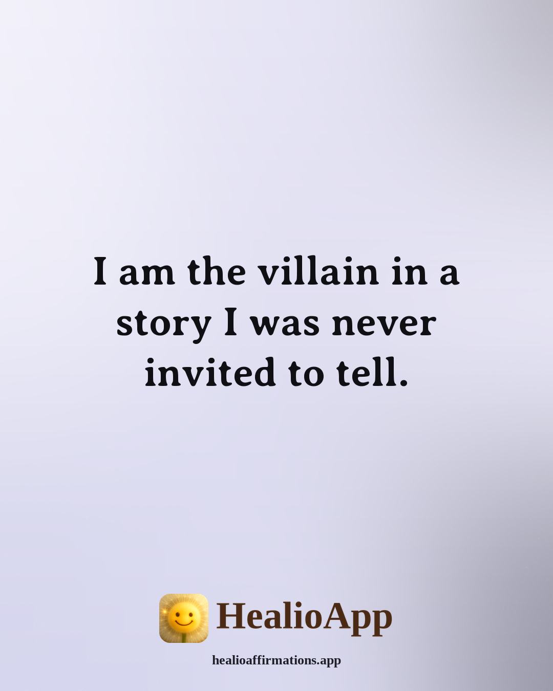 Sinister affirmation: I am the villain in a story I was never invited to tell. — Healio